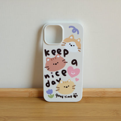 Keep a nice day cute kittens phone case