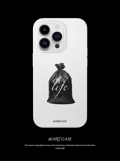 Garbage Life Printed Phone Case