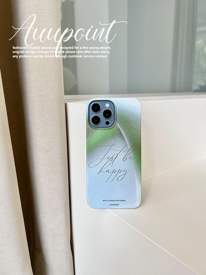Just Be Happy Printed Phone Case