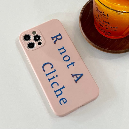 R not A Cliche Printed Phone Case