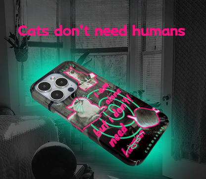 [ Meme Case ] Cats don't need human | phone accessories | Three Fleas